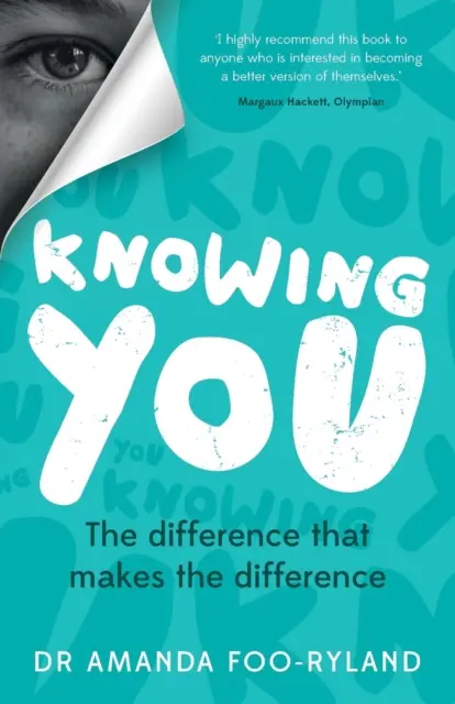 Conociéndote: La diferencia que marca la diferencia - Knowing You: The difference that makes the difference