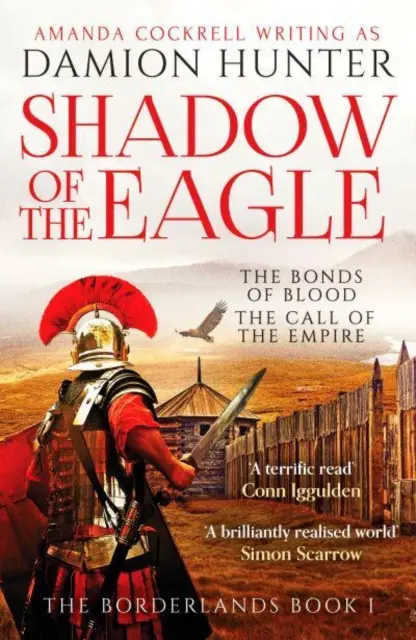 La sombra del águila - 'Una lectura estupenda' Conn Iggulden - Shadow of the Eagle - 'A terrific read' Conn Iggulden