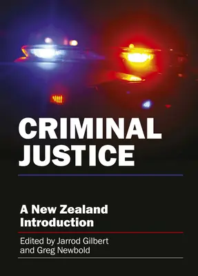 Justicia penal: Una introducción neozelandesa - Criminal Justice: A New Zealand Introduction