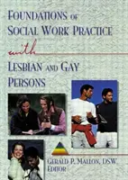 Fundamentos de la práctica del trabajo social con lesbianas y gays (Mallon Gerald P (Hunter College USA)) - Foundations of Social Work Practice with Lesbian and Gay Persons (Mallon Gerald P (Hunter College USA))