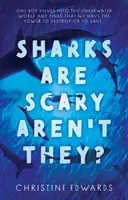 Los tiburones dan miedo, ¿verdad? - Sharks Are Scary Aren't They?