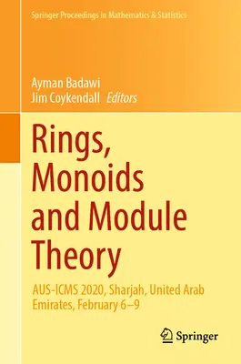 Anillos, monoides y teoría de módulos: Aus-Icms 2020, Sharjah, Emiratos Árabes Unidos, 6-9 de febrero - Rings, Monoids and Module Theory: Aus-Icms 2020, Sharjah, United Arab Emirates, February 6-9