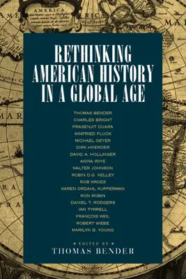 Repensar la historia de Estados Unidos en una era global - Rethinking American History in a Global Age