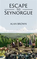 Escapada a Seynorgue - Escape to Seynorgue