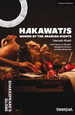 Hakawatis: Las mujeres de las mil y una noches - Hakawatis: Women of the Arabian Nights