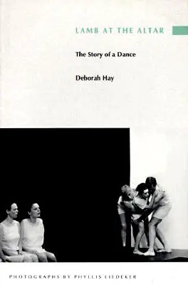 Cordero en el altar: La historia de un baile - Lamb at the Altar: The Story of a Dance