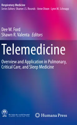 Telemedicina: Visión General y Aplicación en Medicina Pulmonar, Crítica y del Sueño - Telemedicine: Overview and Application in Pulmonary, Critical Care, and Sleep Medicine