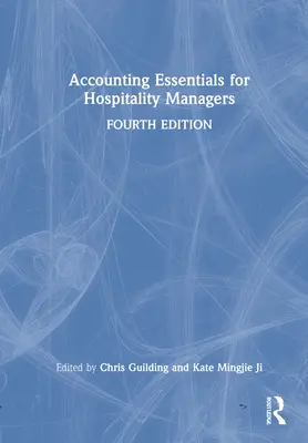Fundamentos de contabilidad para directivos de hostelería - Accounting Essentials for Hospitality Managers