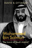 Mohammed bin Salman - ¿El Ícaro de Arabia Saudí? - Mohammed bin Salman - The Icarus of Saudi Arabia?