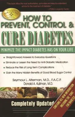 Cómo Prevenir, Controlar y Curar la Diabetes: Minimice el impacto de la diabetes en su vida - How to Prevent, Control & Cure Diabetes: Minimize the Impact Diabetes Has on Your Life