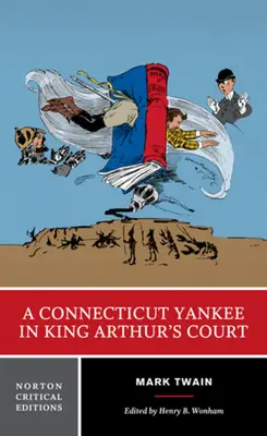 Un yanqui de Connecticut en la corte del rey Arturo - A Connecticut Yankee in King Arthur's Court