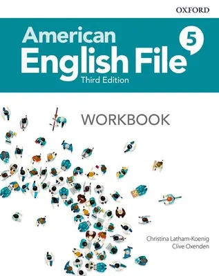 American English File Level 5 Libro de ejercicios - American English File Level 5 Workbook