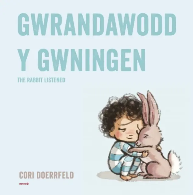 Gwrandawodd y Gwningen / El Conejo Escuchó - Gwrandawodd y Gwningen / The Rabbit Listened