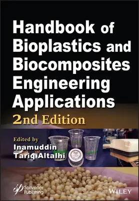 Manual de aplicaciones de ingeniería de bioplásticos y biocomposites - Handbook of Bioplastics and Biocomposites Engineering Applications