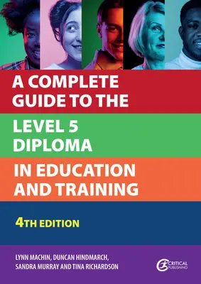 Guía completa del Diploma de Nivel 5 en Educación y Formación - A Complete Guide to the Level 5 Diploma in Education and Training