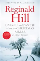 Dalziel y Pascoe a la caza del asesino de Navidad y otras historias - Dalziel and Pascoe Hunt the Christmas Killer & Other Stories