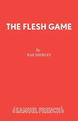 Juego de Carne - Flesh Game