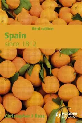 España desde 1812 - Spain since 1812