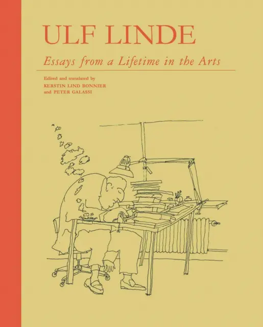 Ulf Linde - Ensayos de toda una vida en el arte - Ulf Linde - Essays from a Lifetime in the Art