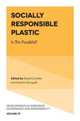 Plástico socialmente responsable: ¿es posible? - Socially Responsible Plastic: Is This Possible?