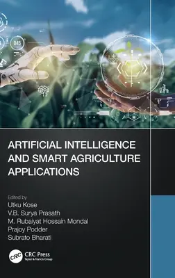 Inteligencia artificial y aplicaciones agrícolas inteligentes - Artificial Intelligence and Smart Agriculture Applications