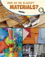 ¿Cómo clasificamos los materiales? - How Do We Classify Materials?