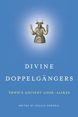 Doppelgngers divinos - Divine Doppelgngers