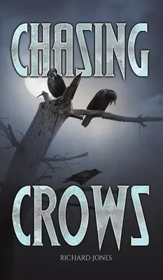 Persiguiendo cuervos - Chasing Crows