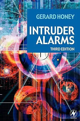 Intruder Alarms (Honey Gerard (Instalador de sistemas experimentado Durham U.K.)) - Intruder Alarms (Honey Gerard (Experienced systems installer Durham U.K.))