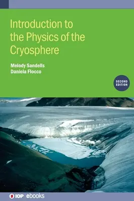 Introducción a la física de la criosfera - Introduction to the Physics of the Cryosphere