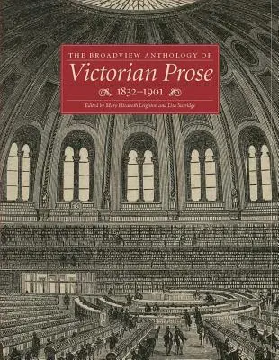 La Antología Broadview de Prosa Victoriana, 1832-1901 - The Broadview Anthology of Victorian Prose, 1832-1901