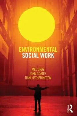 Trabajo social medioambiental - Environmental Social Work