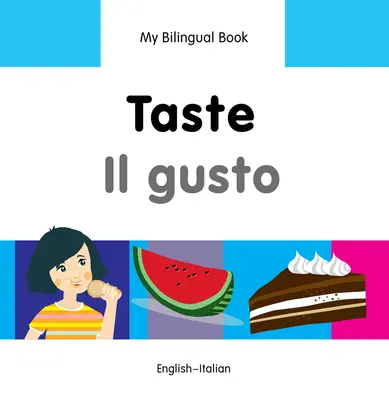 Taste/Il Gusto