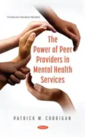 El poder de los iguales en los servicios de salud mental - Power of Peer Providers in Mental Health Services