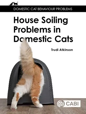 Problemas de suciedad en los gatos domésticos - House Soiling Problems in Domestic Cats