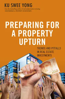 Cómo prepararse para un repunte inmobiliario: Tendencias y escollos en las inversiones inmobiliarias - Preparing for a Property Upturn: Trends and Pitfalls in Real Estate Investments