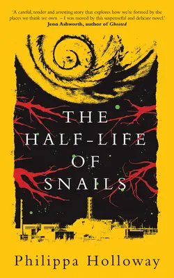 La vida media de los caracoles - The Half-Life of Snails