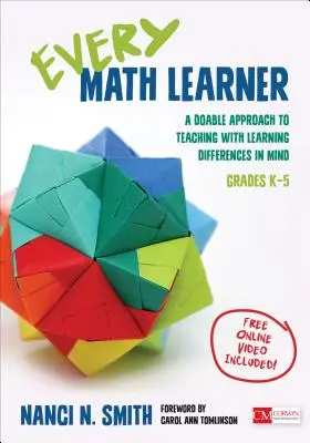 Every Math Learner, Grades K-5: A Doable Approach to Teaching with Learning Differences in Mind (Cada estudiante de matemáticas, grados K-5: Un enfoque factible para enseñar teniendo en cuenta las diferencias de aprendizaje) - Every Math Learner, Grades K-5: A Doable Approach to Teaching with Learning Differences in Mind