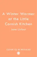 Calentador de invierno en la pequeña cocina de Cornualles - Winter Warmer at the Little Cornish Kitchen