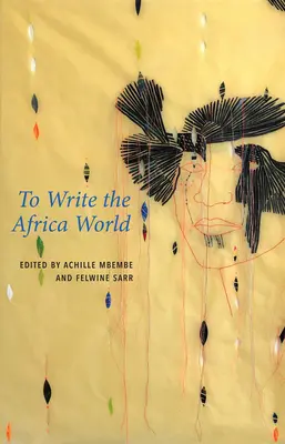 Escribir el mundo de África - To Write the Africa World