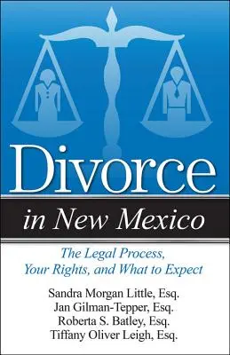 Divorcio en Nuevo México: El proceso legal, sus derechos, y qué esperar - Divorce in New Mexico: The Legal Process, Your Rights, and What to Expect