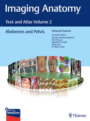 Anatomía por la Imagen: Texto y Atlas Volumen 2: Abdomen y Pelvis - Imaging Anatomy: Text and Atlas Volume 2: Abdomen and Pelvis