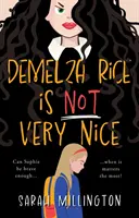 Demelza Rice no es muy agradable - Demelza Rice is Not Very Nice