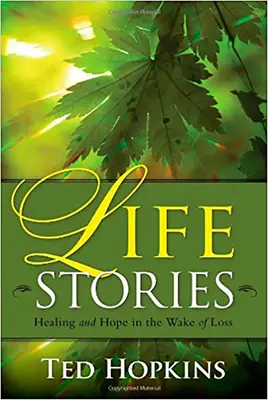 Historias de vida: Curación y esperanza tras una pérdida - Life Stories: Healing and Hope in the Wake of Loss