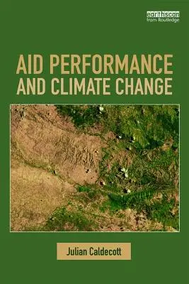 Rendimiento de la ayuda y cambio climático - Aid Performance and Climate Change