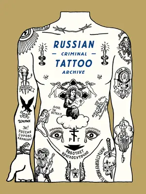 Archivo de tatuajes criminales rusos - Russian Criminal Tattoo Archive