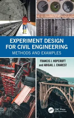 Diseño de experimentos para ingeniería civil: Métodos y ejemplos - Experiment Design for Civil Engineering: Methods and Examples