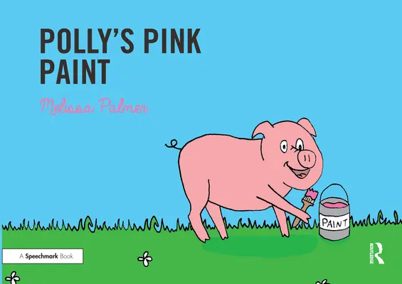 La pintura rosa de Polly: El sonido P - Polly's Pink Paint: Targeting the P Sound