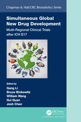 Desarrollo Global Simultáneo de Nuevos Medicamentos: Ensayos clínicos multirregionales después de Ich E17 - Simultaneous Global New Drug Development: Multi-Regional Clinical Trials After Ich E17