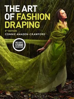 El arte del drapeado de moda: Bundle Book + Studio Instant Access [Con código de acceso] - The Art of Fashion Draping: Bundle Book + Studio Instant Access [With Access Code]